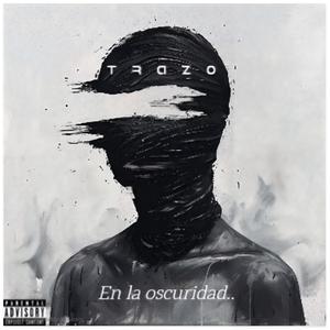En la oscuridad (Explicit)