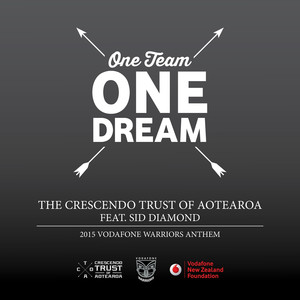 One Team One Dream (2015 Vodafone Warriors Anthem)