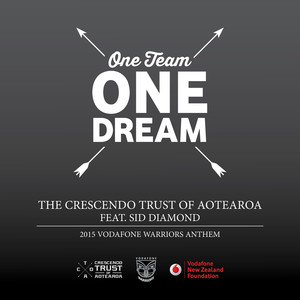 One Team One Dream (2015 Vodafone Warriors Anthem) (2015 Vodafone Warriors Anthem)