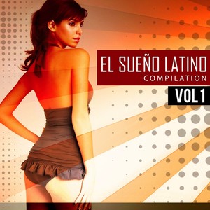 El Sueno Latino Compilation, Vol. 1