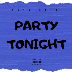 Party Tonight (Explicit)