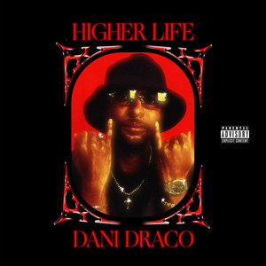 Higher Life (Explicit)