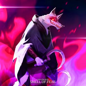 RN-D2 - Lobo/Morte: Smell of fear (Explicit)