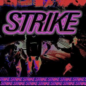 STRIKE (feat. Wuhsahbee)