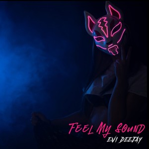 Feel my sound