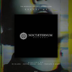 Excuse me (Dj Klang - Rmx)