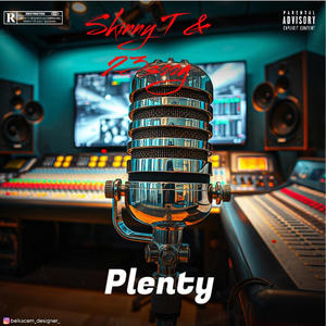 Plenty (feat. Skinny T) (Explicit)