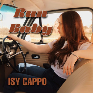 Isy Cappo - Run Baby (Explicit)