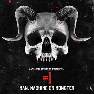 Man, Machine Or Monster