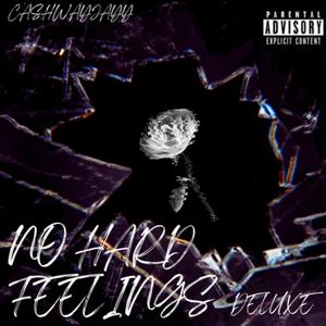 No Hard Feelings (Deluxe) [Explicit]