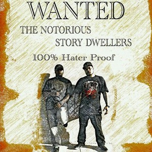 The Notorious Story Dwellers (Explicit)