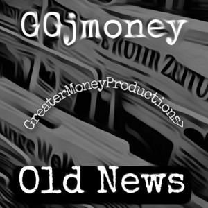 Old News (Explicit)