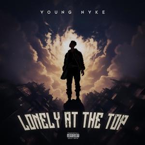 Lonely At The Top (Explicit)