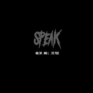 Speak (Explicit)