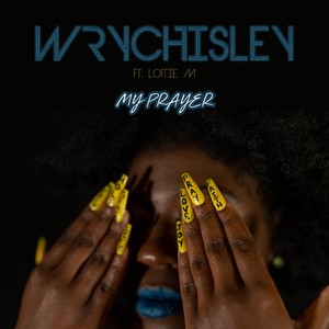 My Prayer(feat. Lottie M)