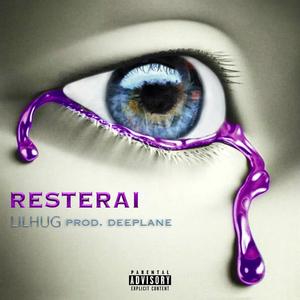 Resterai (Explicit)