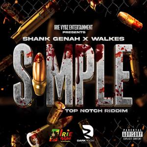 Simple (feat. Shank Genah & Walkes)