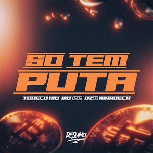Só Tem Puta (Explicit)