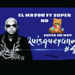 Quisqueyano 4 (El Mayor Clasic) (Explicit)