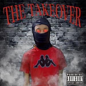 The Takeover (Explicit)