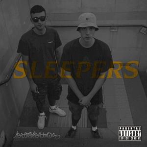 Sleepers (feat. DAJ & DieZ) [Explicit]