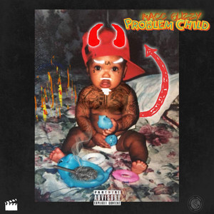 Problem Child (Explicit)