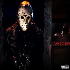 woods (Explicit)