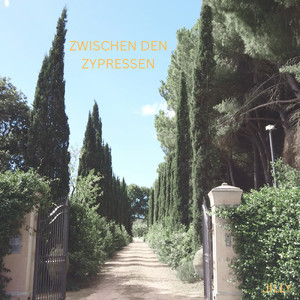 Zwischen Den Zypressen