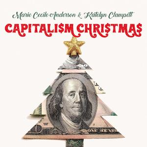 Capitalism Christmas (feat. Marie Cecile Anderson)