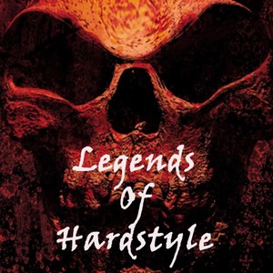 Legends of Hardstyle