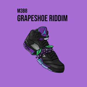 Grapeshoe Riddim