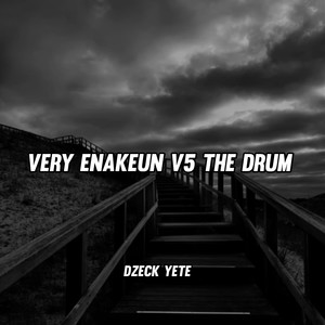 VERY ENAKEUN V5 THE DRUM