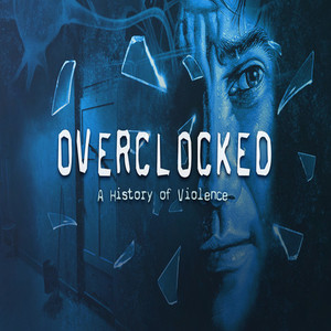 Overclocked: A History of Violence OST