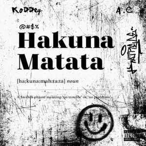 Hakuna Matata (Explicit)