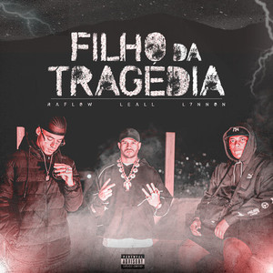 Filho da tragédia (Explicit)