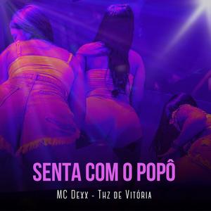 Senta com o Popô (Explicit)