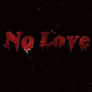 No Love
