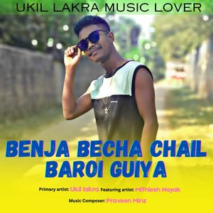 Benja Becha Chail Baroi Guiya