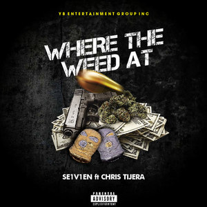 Where the Weed At (Explicit)