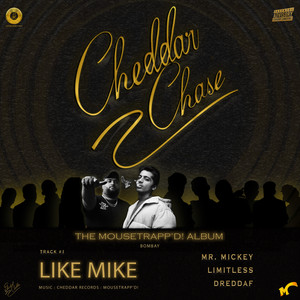 Mr. Mickey - Like Mike [CHEDDAR CHASE] (Explicit)