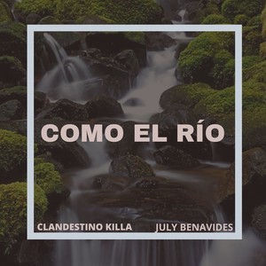 Como el Río (Explicit)