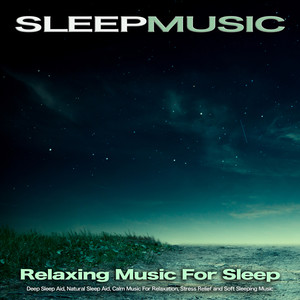Sleeping Music For Sleep