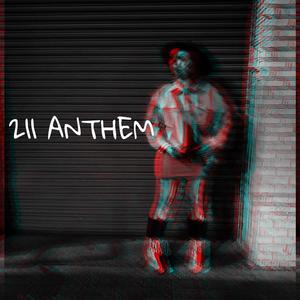 211 Anthem (Explicit)