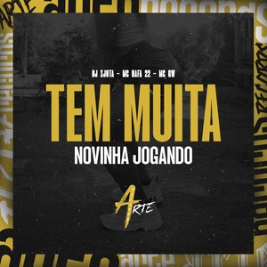 Tem Muita Novinha Jogando (Explicit)