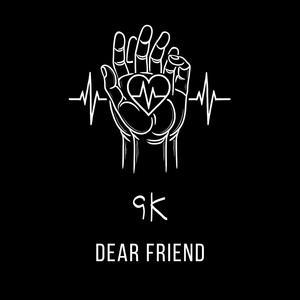 Dear Friend (Explicit)