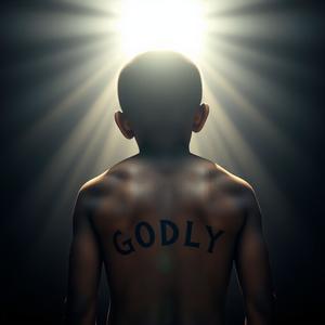 GODLY (Explicit)