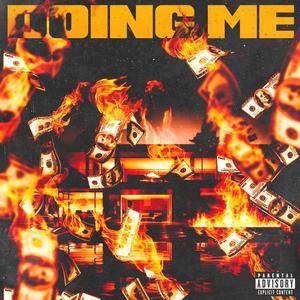 DOING ME (Explicit)