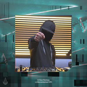 Extella - In Your Fantasy (.//disconnected VIP|Explicit)