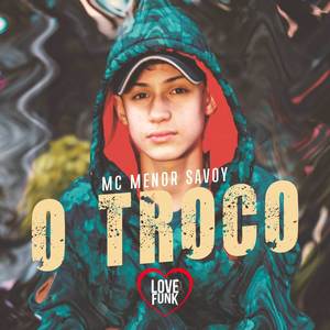 O Troco (Explicit)