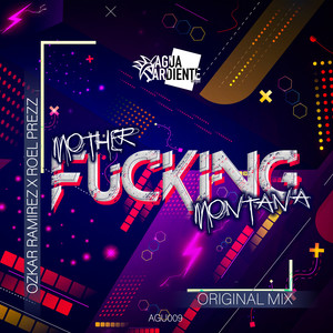 Mother ****ing Montana (Original Mix|Explicit)